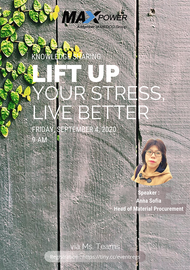 Knowledge Sharing “Lift Up Your Stress & Live Better”