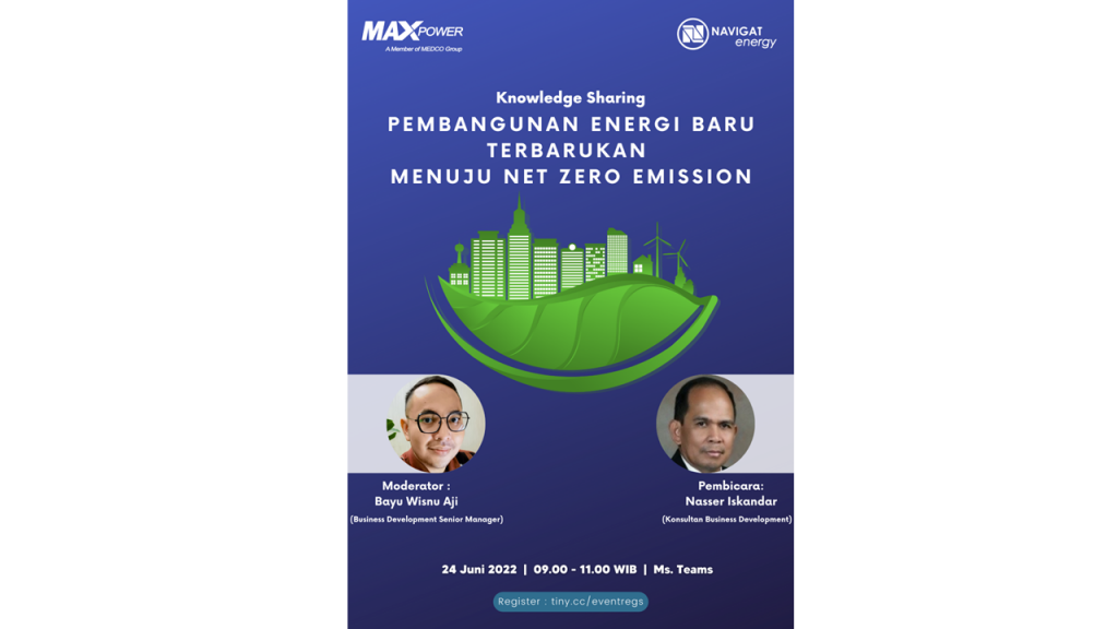 Knowledge Sharing : Renewable Energy Development Towards Net Zero Emission